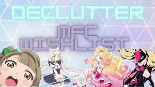 Decluttering my wishlist :Anime Figures MFC
