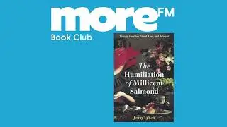 MORE FM Book Club: The Humiliation of Millicent Salmond, Homegrown