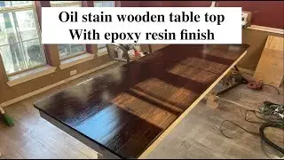 Wood table top oil stain and epoxy resin finish