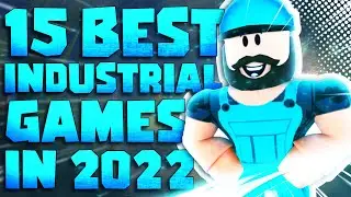 Top 15 Roblox Industrial Games to play in 2022