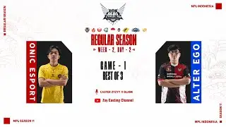 [Game - 1] ONIC ESPORTS vs ALTER EGO [MPL ID Season 11]