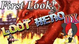 First look: Loot Hero DX