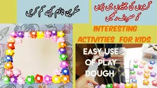 Summer Craft Activities For Kids /Indoor Activities with Play Dough/ Creative Ideas for Mothers