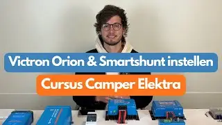 Victon Orion & Smartshunt Instellen Camper (Les 45)