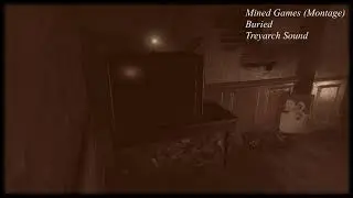 Mined Games (Montage) - Buried - Soundtrack