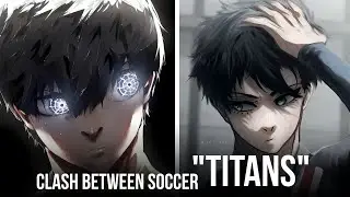 ISAGI VS RIN - Clash between two soccer titans!! | BLUE LOCK Chapter 320 Review
