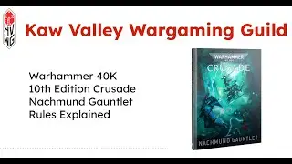 Warhammer 40K Crusade: Nachmund Gauntlet Rules Explained