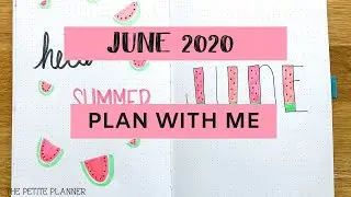 🍉 JUNE 2020 Journaling Plan with Me 🍉|| Watermelon Bullet Journal || Great for Beginners!