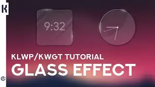 KLWP / KWGT Tutorial for Beginners | How to make a Simple Glass Effect | With Native Shapes