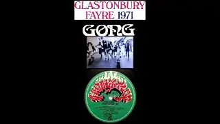 Gong - Glad Stoned Buried Fielding Flash and Fresh Fest Footprints In My Memory – 1971