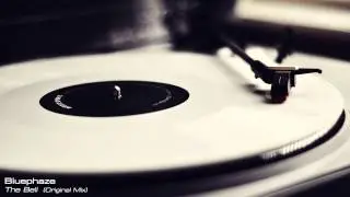 Bluephaze - The Bell (Original Mix)