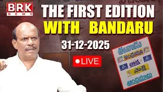 BRK:First Edition with Bandaru | Today’s Paper Analysis| November29th,2025|Big Reveals & Bold Takes!