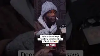 DEONTAY WILDER SAYS TYSON FURY CHEATED IN 2/3 OF THEIR FIGHTS😳 #deontaywilder #tysonfury #boxing
