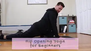 Hip Opening Yoga for IT Band, Psoas & Tensor Fascia Latae