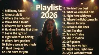 Playlist 2026 pop songs | Emotional Pop & Indie Love Songs 💔