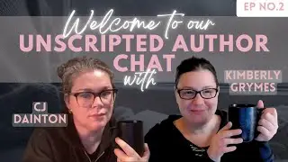 Ep 2: Unscripted Author Chat - Reflecting on our Writing Processes & Writing during the Holidays