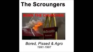 The Scroungers - Don't You Think That's Being Just a Bit Cynical?