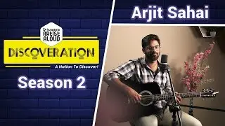 Arjit Sahai | Artist Aloud Discoveration - Season 2 | Episode 4 | YouTube Space