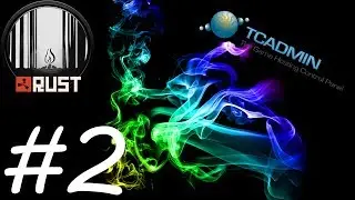 TCADMIN #2 - Rust &diams; Auto Kit