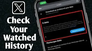 How to Access Your Twitter (X) Watch History: A Step-by-Step Guide [2025]