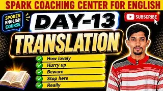 DAY- 13 || English to Hindi Translation || English || Practice