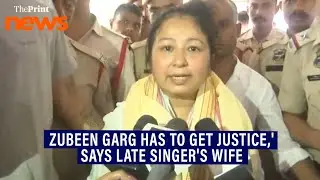 'If someone has done something wrong, the ultimate punishment should be given': Zubeen Garg's wife