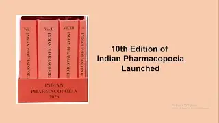 Indian Pharmacopoeia 10th edition launched on 02-Jan-2026
