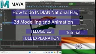 Maya ncloth Tutorial Indian national flag  3d modelling  & animation in maya Software Tutorial .