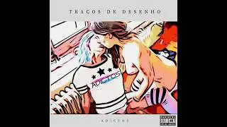 Adictos - Tra&ccedil;os de desenho (Prod  Dig Ribei & Du Brown)