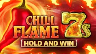 Chilli Flame 7s Hold and Win slot by Kalamba Games | Gameplay + Bonus Feature