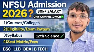 All About NFSU Admission 2026✅| Bsc In Forensic Science Admission | Eligibility,Exam Date | #nfsu 