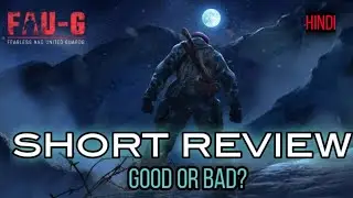 FAUG GAME IS GOOD OR BAD ? 🤔 | FAUG FIRST LOOK | FAUG GAMEPLAY IN HINDI | FAUG SHORT REVIEW |
