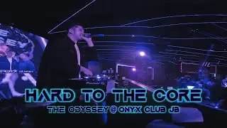 Nerdyx - Hard To The Core: The Odyssey | Onyx Club JB