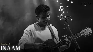 INAAM (Slowed + Reverb) – Anuv Jain | Sirchox