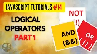 Javascript Operators | Logical Operators part 1 | Lecture 14 | Javascript tutorial in Hindi