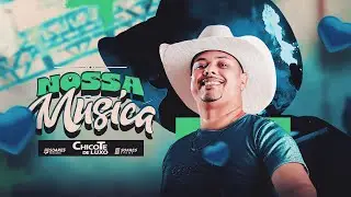 NOSSA M&Uacute;SICA - CHICOTE DE LUXO