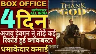 Thank God Box Office Collection, Thank God 4th Day Box Office Collection, Thank God Public Reaction