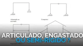 👷‍♂️ ENGASTAR ou ROTULAR ESTRUTURAS? APRENDA a DIFENRENÇA!