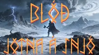 BL&Oacute;&ETH; JǪTNA &Aacute; SNJ&Oacute; - Blood of Giants on the Snow | Thor and the J&ouml;tnar &ndash; Old Norse Song