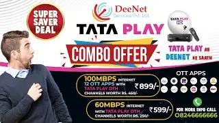 DEENET INTERNET, TATA PLAY DTH & OTT APPS- Launching New Plan