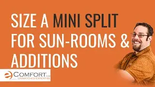 How to Size a Mini Split: Sunrooms & Additions
