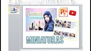Cómo hacer miniaturas con PowerPoint