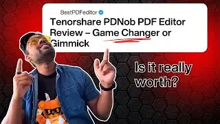 Этот PDF-редактор с искусственным интеллектом просто поразил меня! 🤯 | Обзор Tenorshare PDNob 2025