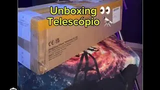 Unboxing telesc&oacute;pio astron&ocirc;mico refletor Skylife cygnus 4😉😊
