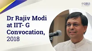 Cadila Pharma CMD Rajiv Modi | IIT Guwahati Convocation | 2018