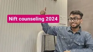 HOW TO REGISTER FOR THE NIFT COUNSELING 2024