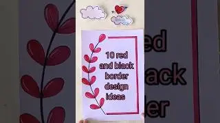 RED BORDER DESIGNS/PROJECT WORK DESIGNS/CORNER AND SIDE BORDER DESIGN #borderdesigns #shorts