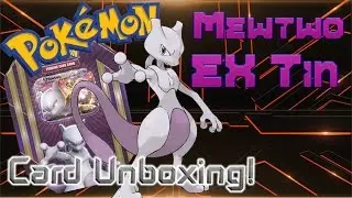 Opening a Mewtwo EX Tin | Pokemon Card Unboxing