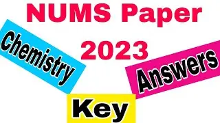 NUMS 2023 Answers Key|NUMS MDCAT 2023|Chemistry Answers Key NUMS 2023|NUMS 2023|MDCAT 2023