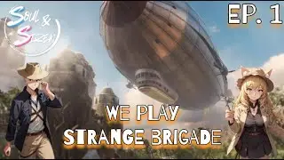 We Play Strange Brigade in 2025 Couple Co-op Ep. 1